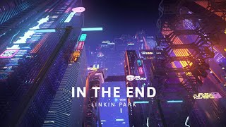 Linkin Park - In The End (Tommee Profitt & Emurse Remix) feat. Fleurie