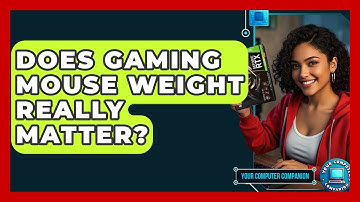 Does Gaming Mouse Weight Really Matter? - Your Computer Companion