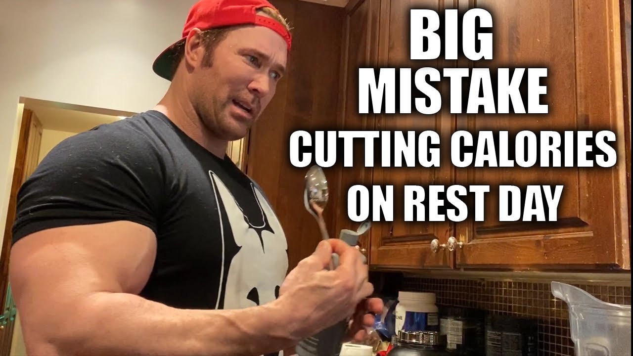 Cutting Calories On Rest Day What You re Doing Wrong Mike O Hearn