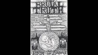 Brutal Truth  The Birth Of Ignorance