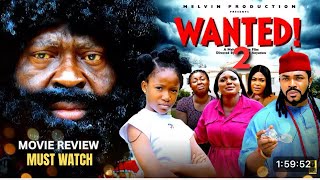 WANTED 2-KANAYO.O.KANAYO, CHIMAMANDA, MALEEK MILLTON LATEST 2026 NOLLYWOOD MOVIE UPDATE #new#movie