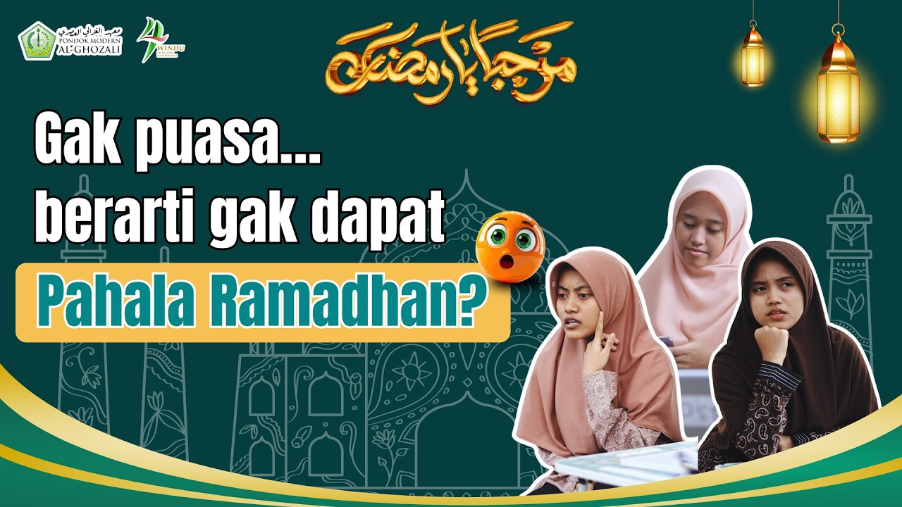 Gak puasa… berarti gak dapat pahala Ramadhan? || FILM PENDEK RAMADHAN
