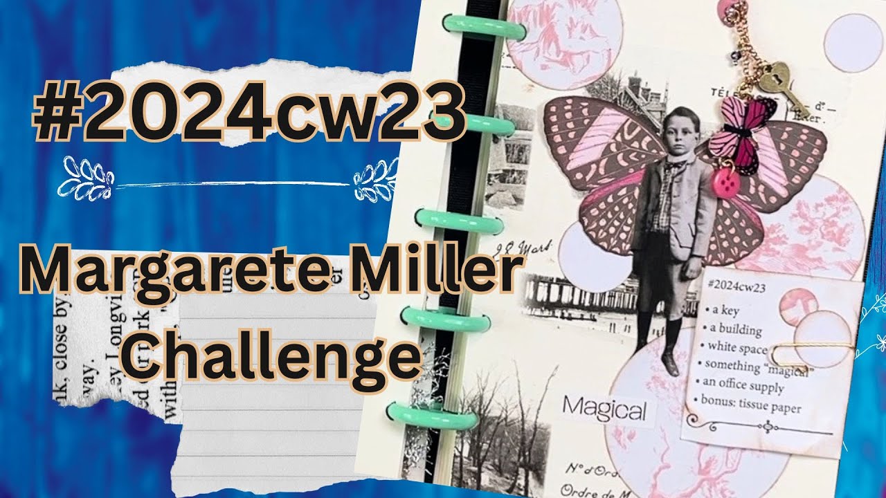 #2024cw23 Margarete Miller Collage Challenge - YouTube