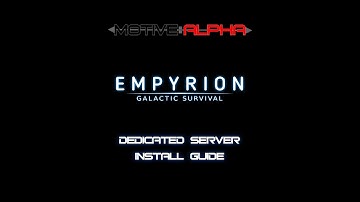 Empyrion Dedicated Server Setup (2021)