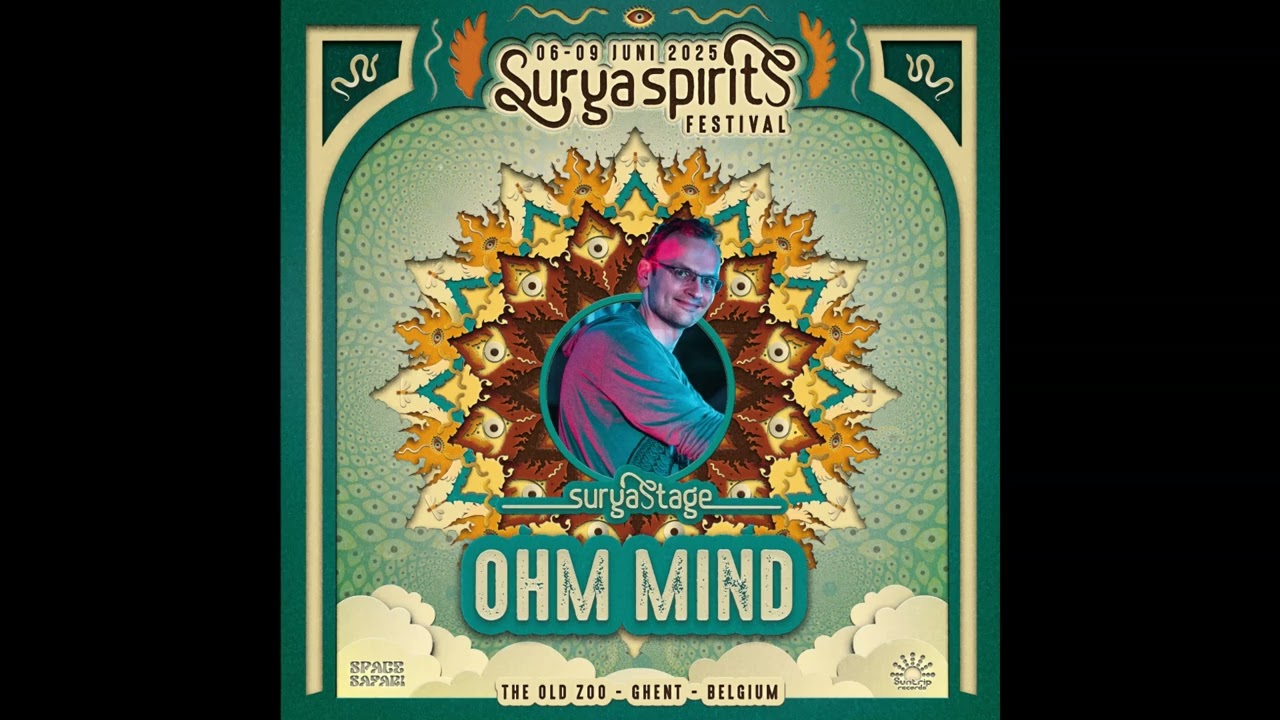 Ohm Mind - Live At Surya Spirits Festival - Belgium 2025 (Downtempo/Psychill/Psybient)