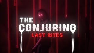 The Conjuring ~ Last Rites 4K Edit ! #horror #conjuring 