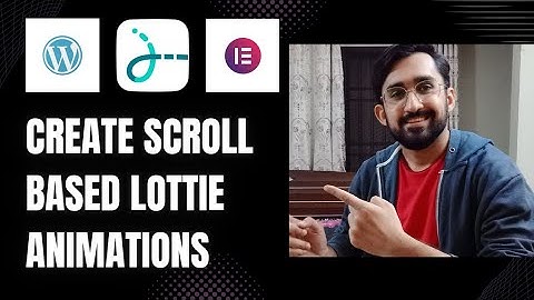 Elementor + Lottie | How to create a scroll-based lottie animations in WordPress 🔥🔥