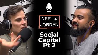 Social Capital Pt. 2 (EP 120)