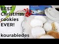 KOURABIEDES Greek Powdered Sugar Shortbread Christmas Cookies | The best & Easiest cookies EVER!