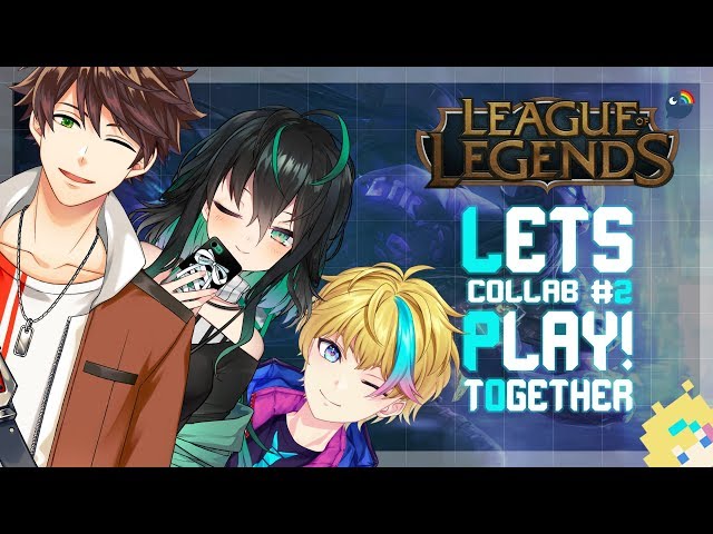 【League of Legends】Collaboration stream: Why fight alone when we can fight together?【NIJISANJI】のサムネイル