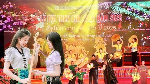 Lễ hội Then Kin Pang-Phong Thổ-Lai Châu I Chương trình Nghệ thuật đặc sắc Việt - Trung