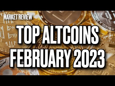 Top Altcoins February 2023!