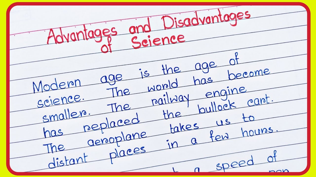 science advantages and disadvantages essay in english