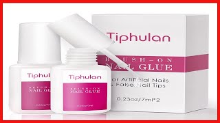 TIPHULAN Brush on Nail Glue for Press on Nails - Nail Glue for Acrylic Nails, Quick & Strong False