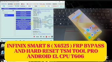 Infinix Smart 8 ( x6525 ) FRP bypass and Hard Reset by TSM TOOL PRO. Android 13 frp tool 2025. ✅❤️