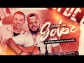 Gustavo Moura e Rafael - Cara de Golpe