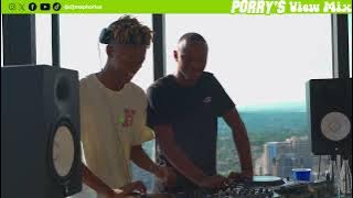 PORRY'S VIEW MIX BY DJ MAPHORISA PRESENTS TNK MUSIQ - EPISODE 2 ASK & RECIEVE LIVE IN SANDTON