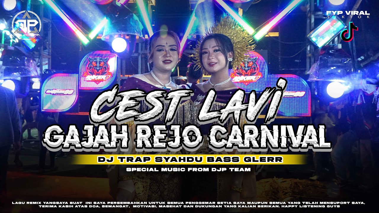 DJ CEST LAVIE PARTY FULL BASS GLER KARNAVAL GAJAHREJO 2025 DIDIK JANGKRIK