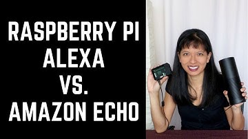 Raspberry Pi Alexa vs. Amazon Echo