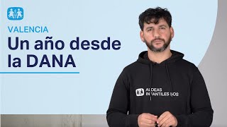 Un año desde la DANA - Aldeas Infantiles SOS
