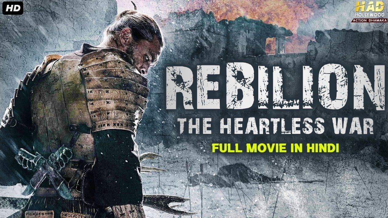 REBELLION THE HEARTLESS WAR Hollywood Movie In Hindi | Hollywood Movies In Hindi Dubbed Full Action