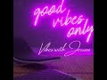 High Vibes