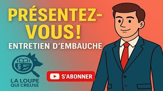 Réussir sa présentation en entretien (et éviter les pièges ⚠️)