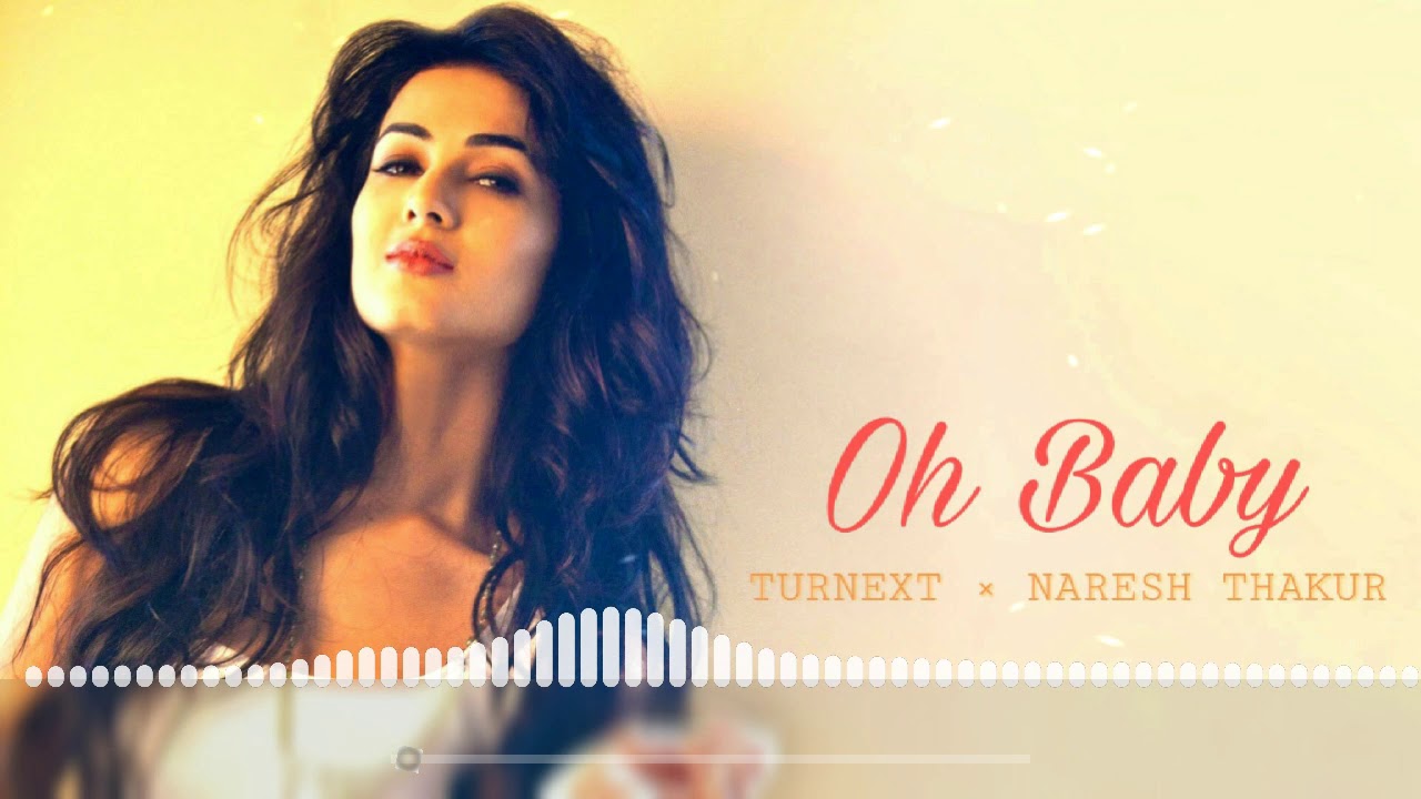 Oh Baby (Himachali Rap) | Turnext × Naresh | Latest Pahari Rap | Kullvi Rap | Manali Records