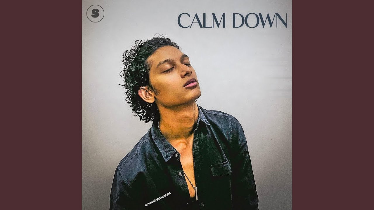Watch Calm Down on YouTube Watch Calm Down on YouTube