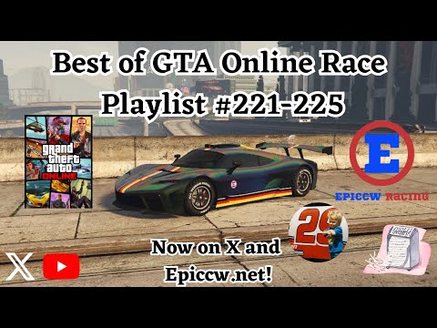 Best Of GTA Online Race Playlist | Episode #221 - #225 Edition