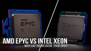 Wer hat die bessere 250€ Server CPU? - Xeon 2699 v3 vs Epyc 7401p