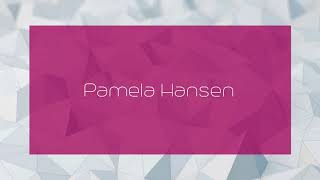 Pamela Hansen - appearance