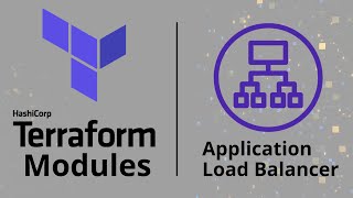 How to Create Application Load Balancer Using Terraform Modules
