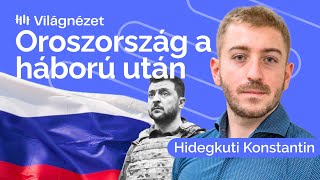 Ukrajna: Erősebb lesz Oroszország a háború után?  Hidegkuti Konstantin