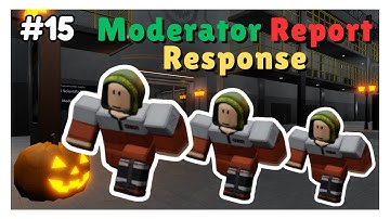Moderator Report Response Part 15 - SCP: Roleplay