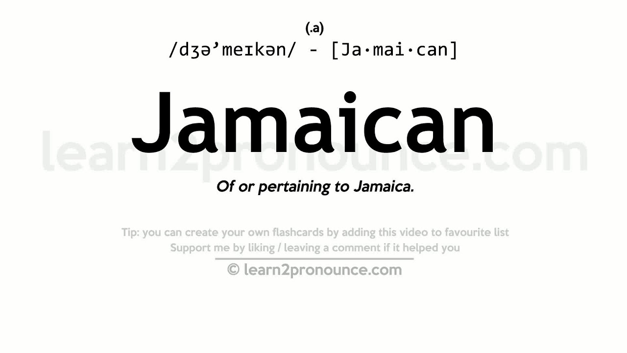 Pronunciation of Jamaican Definition of Jamaican YouTube