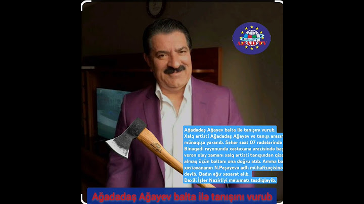 Ağadadaş Ağayev balta ilə tanışını vurub. #ağadadaş #xəbərlər #azərbaycan #baki