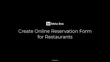 Create Online Reservation Form for Restaurants | Meta Box Tutorial