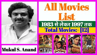 Director Mukul S. Anand All Movies List || Stardust Movies List