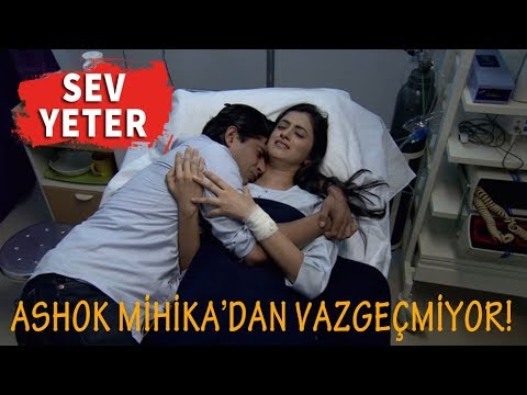 Ashok Mihika'dan Vazgeçmiyor! (Sev Yeter 76. Bölüm Özeti)