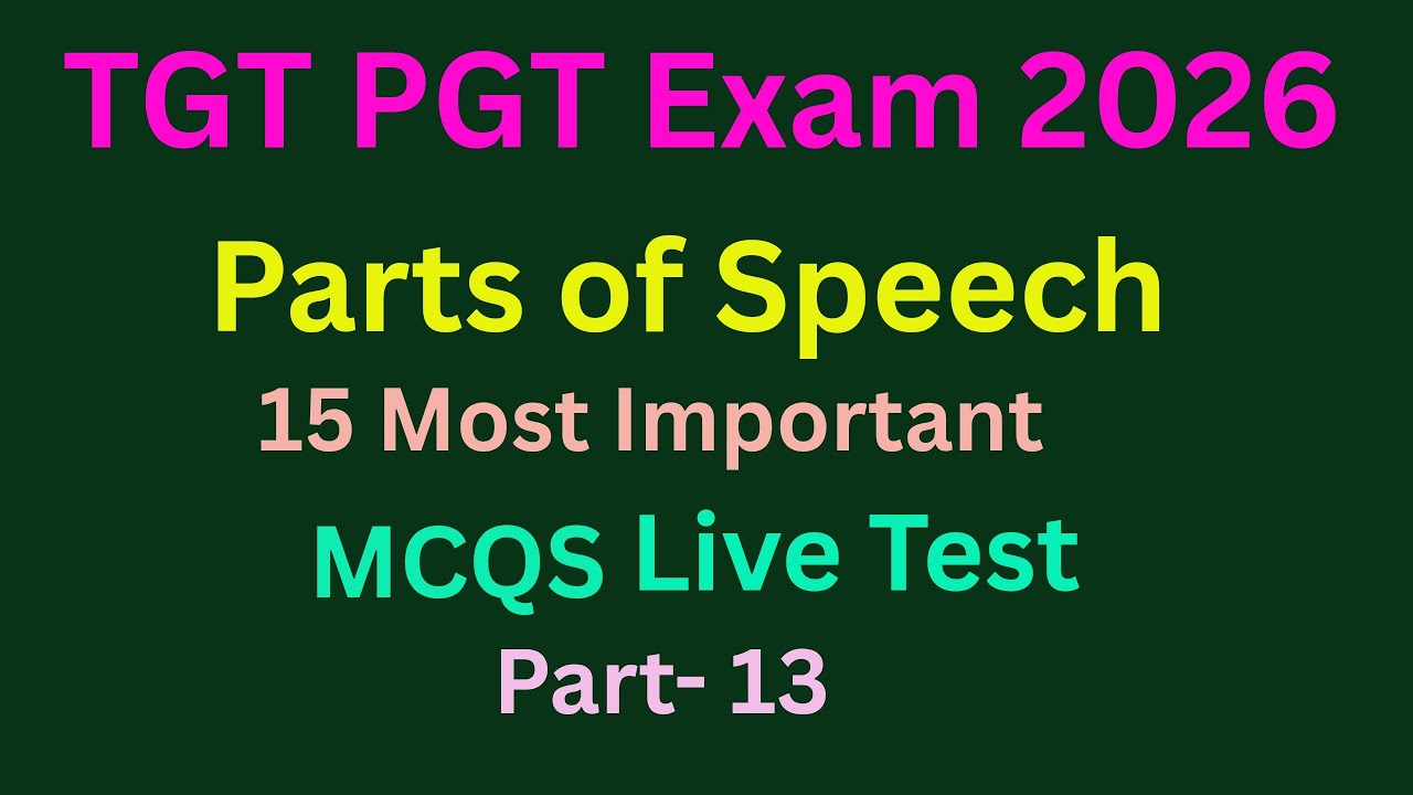 TGT PGT English Exam 2026|Parts of Speech|15 Most Important MCQS Live Test|Part -14