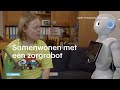 Lydia woonde twee weken samen met een zorgrobot