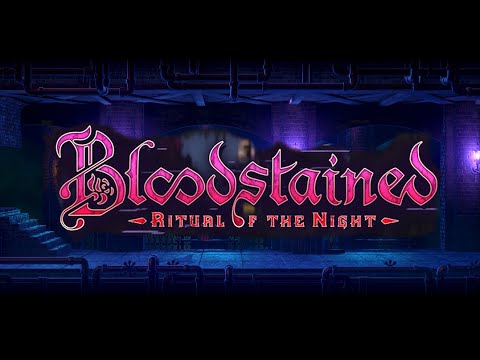 Wideo: Bloodstained: Ritual Of The Night Szczegółowo Opisuje Obszerne Plany DLC Po Premierze