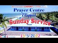 Live | Sunday Service | 15-May-2022