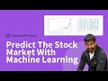 Predict the stock market with machine learning and python