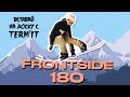 HOW TO FRONTSIDE 180 — обучалка TERMIT