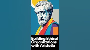 Aristotle and Importance Of Business Ethics #business #leadership #entrepreneur