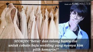 FF IMAGINE KIM SEOKJIN BTS [JUST LET ME LOVE YOU]SUB INDO EPS 9