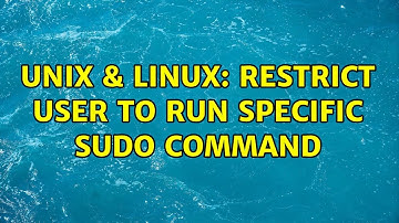 Unix & Linux: Restrict user to run specific sudo command (2 Solutions!!)