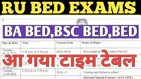 Rajasthan University B.Ed. Exam 2022 | B.A B.Ed./B.Sc. B.Ed. Exam 2022 | RU B.Ed. Time Table